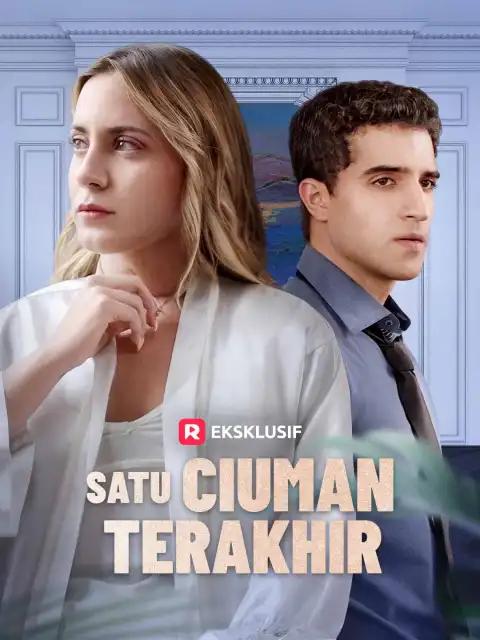Satu Ciuman Terakhir
