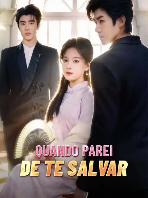Quando Parei de Te Salvar
