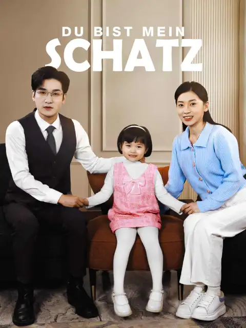 Du bist mein Schatz
