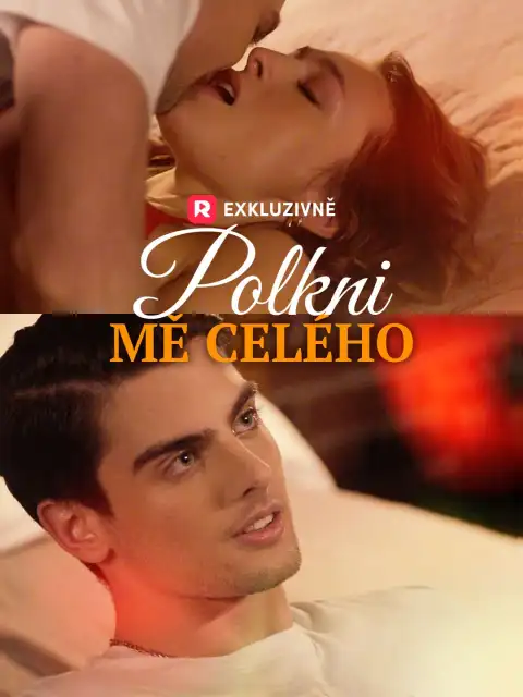 Polkni mě celého
