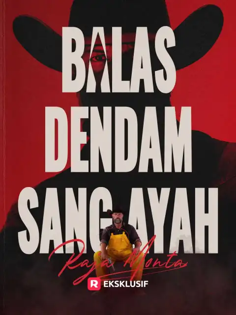 Raja Monta: Balas Dendam Sang Ayah